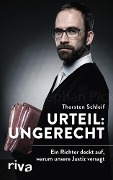 Cover-Bild zum Titel 'Urteil: ungerecht' von 'Thorsten Schleif'