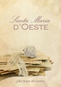 Cover-Bild zum Titel 'Santa Maria D'oeste' von 'João Rosa de Castro'