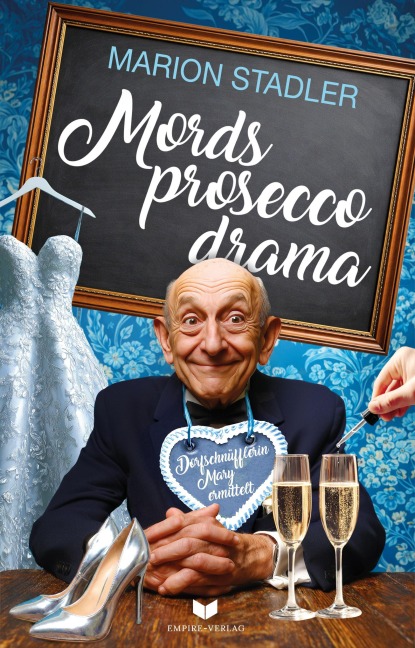 Mordsproseccodrama - Marion Stadler