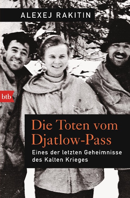 Die Toten vom Djatlow-Pass - Alexej Rakitin