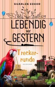 Cover-Bild zum Titel 'Lebendig war gestern - Regionalkrimi - Band 5' von 'Svarlen Edhor'