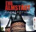 Engelsgrube - Pia Korittkis zweiter Fall - Eva Almstädt