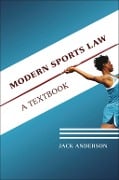 Cover-Bild zum Titel 'Modern Sports Law' von 'Jack Anderson'