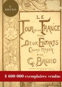 Cover-Bild zum Titel 'Le Tour de la France par deux enfants' von 'G. Bruno'