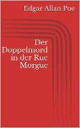 Cover-Bild zum Titel 'Der Doppelmord in der Rue Morgue' von 'Edgar Allan Poe'