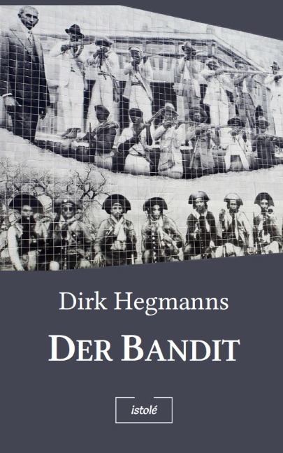 Der Bandit - Dirk Hegmanns