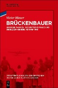 Cover-Bild zum Titel 'Brückenbauer' von 'Victor Mauer'