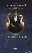 Cover-Bild zum Titel 'Ikizler Erkegi - Zekanin Gücü' von 'Martinez Rigola'