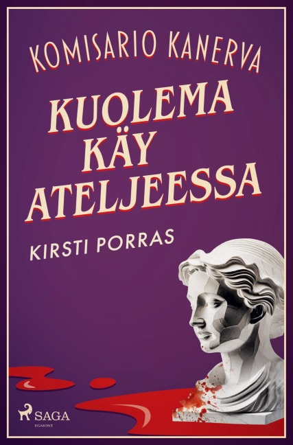 Kuolema käy ateljeessa - Kirsti Porras