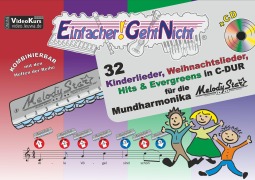 Cover-Bild zum Titel 'Einfacher!-Geht-Nicht: 32 Kinderlieder, Weihnachtslieder, Hits & Evergreens in C-DUR - für die Mundharmonika Melody Star® mit CD' von 'Martin Leuchtner, Bruno Waizmann'