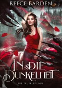 In die Dunkelheit - Reece Barden