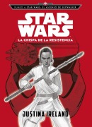 Cover-Bild zum Titel 'Rumbo a Star Wars : el ascenso de Skywalker : la chispa de la Resistencia' von 'Star Wars'