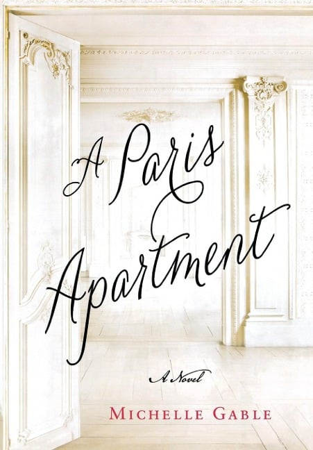 Paris Apartment - Michelle Gable