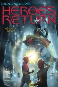 Cover-Bild zum Titel 'The Heroes Return' von 'Monica Tesler'