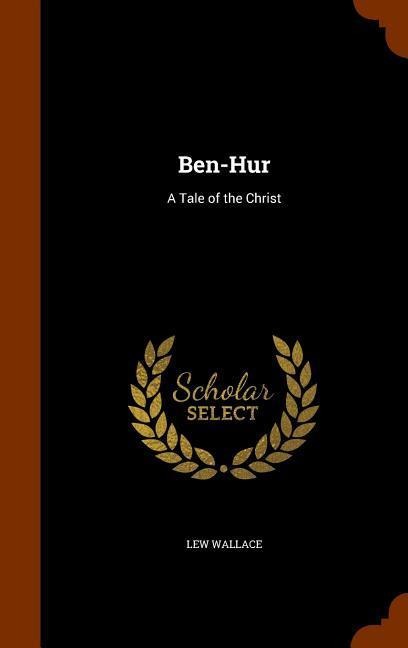 Ben-Hur - Lew Wallace