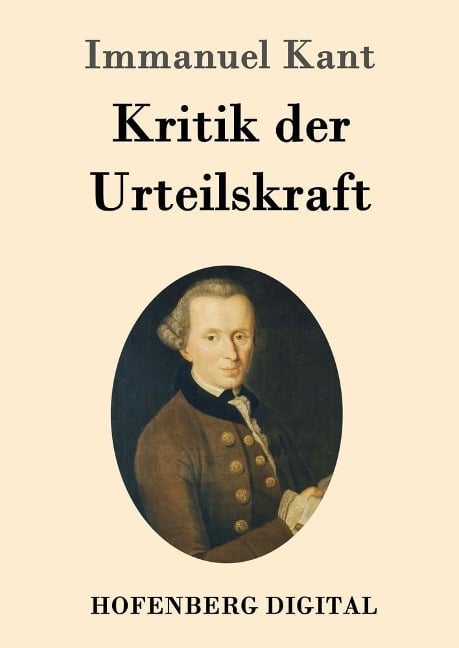 Kritik der Urteilskraft - Immanuel Kant