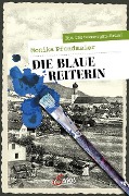 Cover-Bild zum Titel 'Die Blaue Reiterin' von 'Monika Pfundmeier'