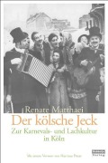 Cover-Bild zum Titel 'Der Kölsche Jeck' von 'Renate Matthaei'