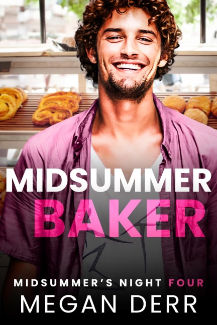 Midsummer Baker - Megan Derr