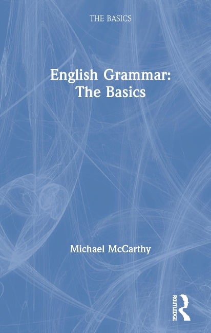 English Grammar: The Basics - Michael Mccarthy