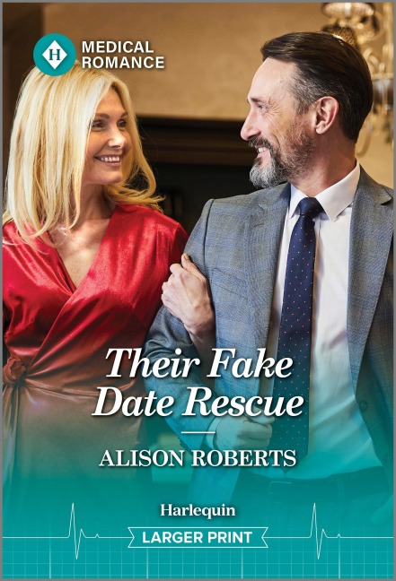 Their Fake Date Rescue - Alison Roberts
