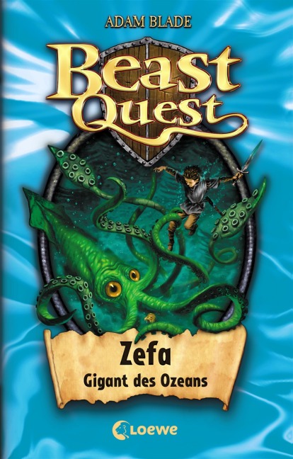 Beast Quest (Band 7) - Zefa, Gigant des Ozeans - Adam Blade