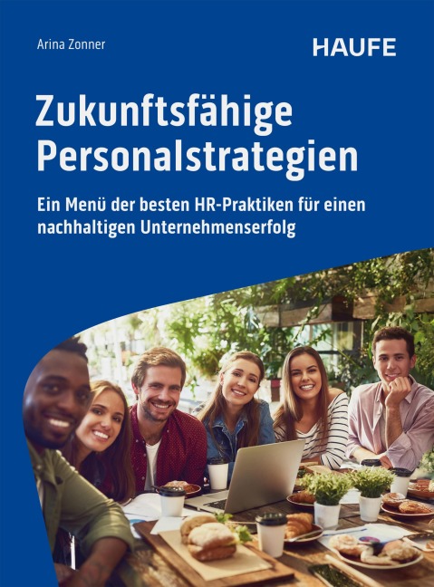 Zukunftsfähige Personalstrategien - Arina Zonner
