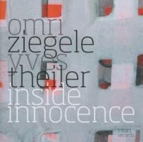 Inside Innocence - Omri Ziegele & Omri & Theiler & Yves