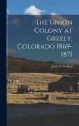 Cover-Bild zum Titel 'The Union Colony at Greely, Colorado 1869-1871' von 'James F Williard'