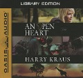 Cover-Bild zum Titel 'An Open Heart' von 'Harry Kraus'