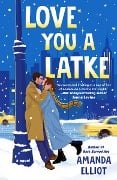 Love You a Latke - Amanda Elliot