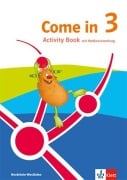 Cover-Bild zum Titel 'Come in 3. Ab Klasse 3. Activity Book Klasse 3. Ausgabe für Nordrhein-Westfalen' von ''