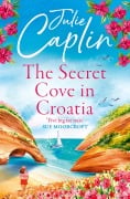 Cover-Bild zum Titel 'The Secret Cove in Croatia' von 'Julie Caplin'