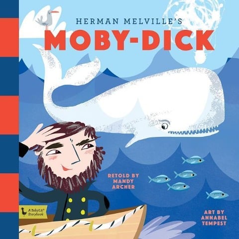 Moby Dick: A BabyLit® Storybook - 