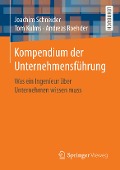 Cover-Bild zum Titel 'Kompendium der Unternehmensführung' von 'Joachim Schneider, Tom Kulms, Andreas Roehder'