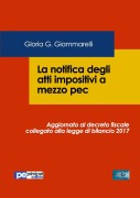 La notifica degli atti impositivi a mezzo pec - Gloria G Giammarelli