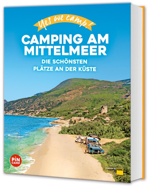 Yes we camp! Camping am Mittelmeer - Marc Roger Reichel