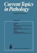 Cover-Bild zum Titel 'Current Topics in Pathology' von 'H. -W. Altmann, Chr. Hedinger, S. Iijima, W. H. Kirsten, I. Klatzo'