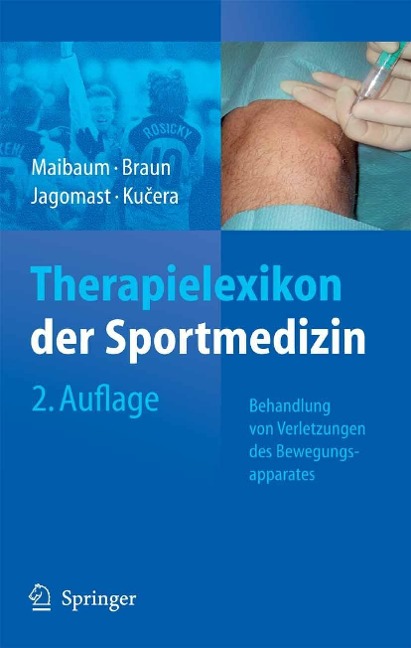 Therapielexikon der Sportmedizin - Stephan Maibaum, Markus Braun, Bernd Jagomast, Karel Kucera