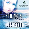 Spring's Storm: Clean Wholesome Mystery and Romance - Lyn Cote