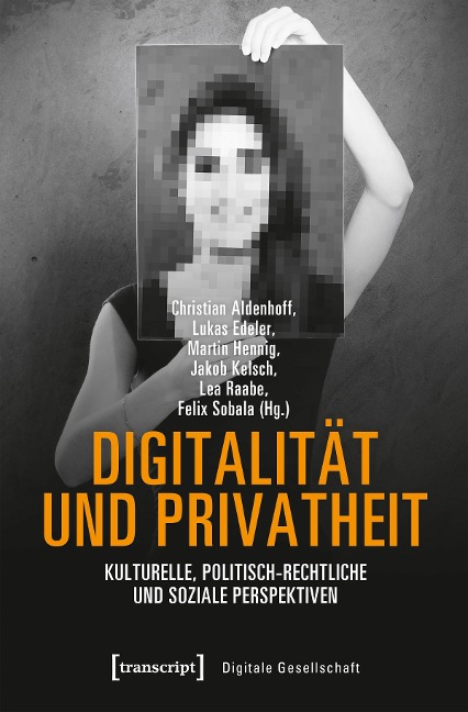 Digitalität und Privatheit - 