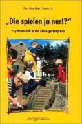 Cover-Bild zum Titel 'Die spielen ja nur!' von 'Hans Jürgen Beins, Simone Cox'