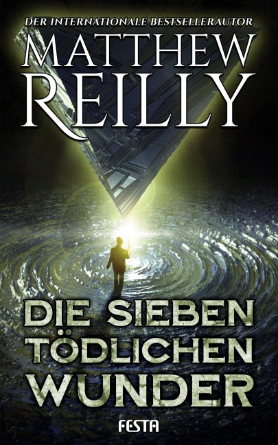 Die sieben tödlichen Wunder - Matthew Reilly