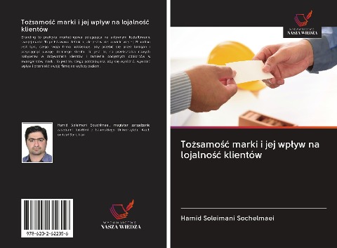 To¿samo¿¿ marki i jej wp¿yw na lojalno¿¿ klientów - Hamid Soleimani Sochelmaei