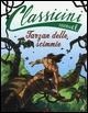 Tarzan delle scimmie da Edgar Rice Burroughs. Classicini - Tommaso Percivale