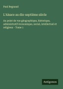 Cover-Bild zum Titel 'L'Alsace au dix-septième siècle' von 'Paul Regnaud'