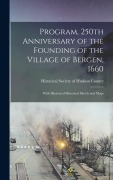 Cover-Bild zum Titel 'Program, 250th Anniversary of the Founding of the Village of Bergen, 1660' von ''