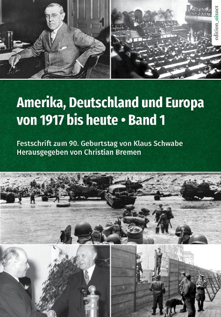 Amerika, Deutschland und Europa von 1917 bis heute - Band 1 - 