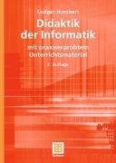 Cover-Bild zum Titel 'Didaktik der Informatik' von 'Ludger Humbert'