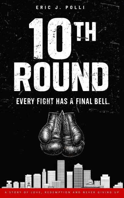 10th Round - Eric J. Polli